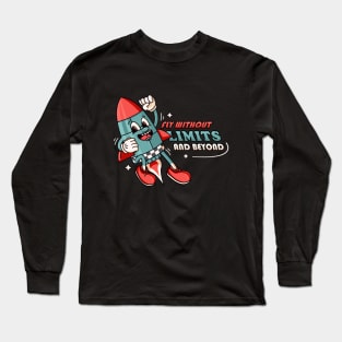 Fly without limits and beyond, flying rocket retro mascot Long Sleeve T-Shirt